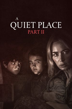 A Quiet Place Part II's poster