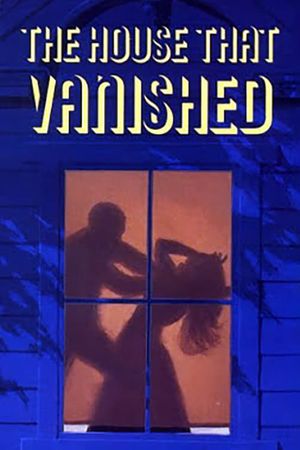 The House That Vanished's poster
