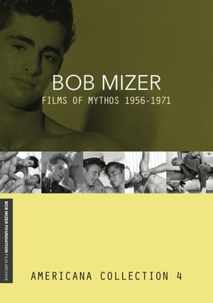 Bob Mizer: Films Of Mythos 1955-1971's poster