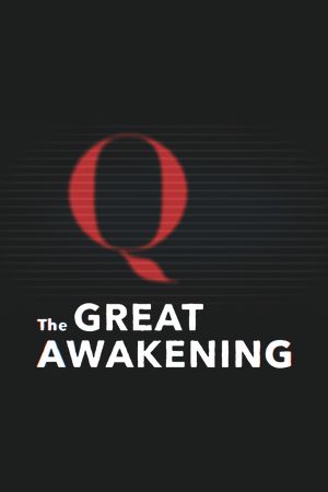 The Great Awakening: QAnon's poster