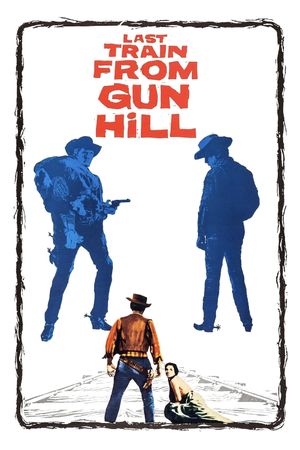 Last Train from Gun Hill's poster