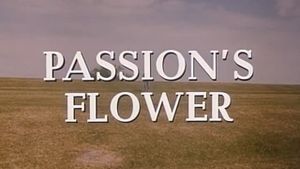 Passion's Flower's poster