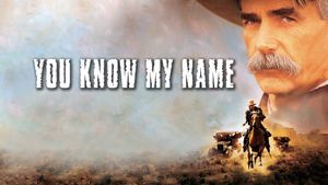 You Know My Name's poster
