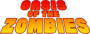 Oasis of the Zombies's poster
