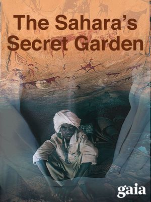 The Sahara's Secret Garden's poster image