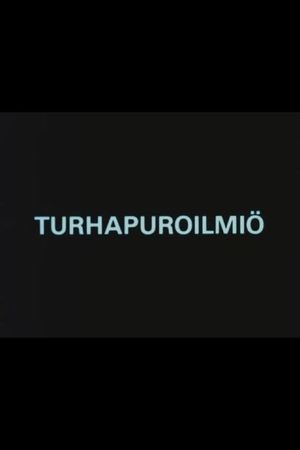 Turhapuroilmiö's poster