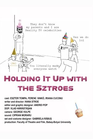 Holding It Up with the Sztroes's poster image