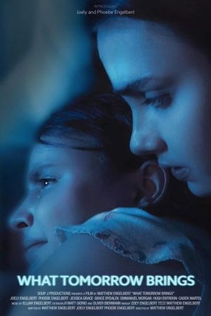 What Tomorrow Brings's poster