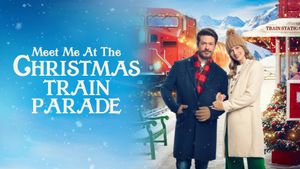 Meet Me at the Christmas Train Parade's poster