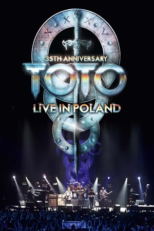 Toto: 35th Anniversary Tour Live in Poland's poster