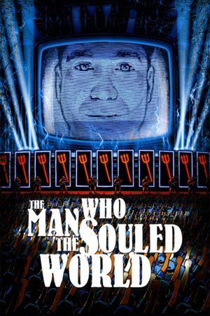 The Man Who Souled the World's poster