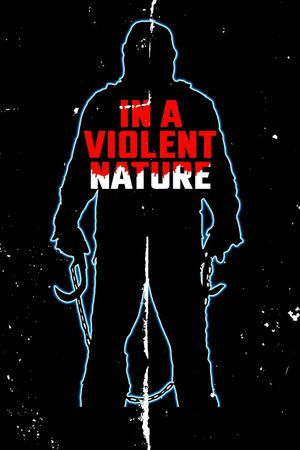 In a Violent Nature's poster