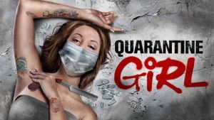 Quarantine Girl's poster