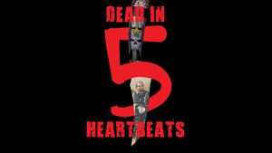 Dead in 5 Heartbeats's poster