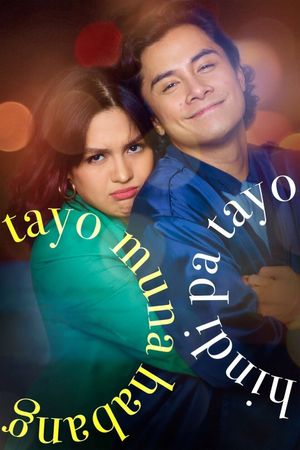 Tayo muna habang hindi pa tayo's poster