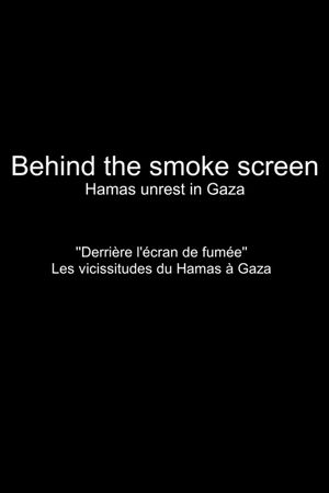 Behind the Smokescreen: Hamas Unrest in Gaza's poster image