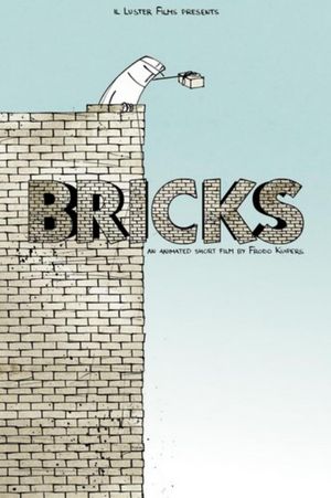 Bricks's poster