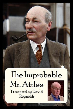 The Improbable Mr. Attlee's poster