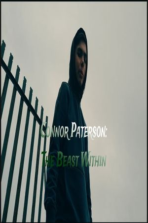 Connor Paterson: The Beast Within's poster