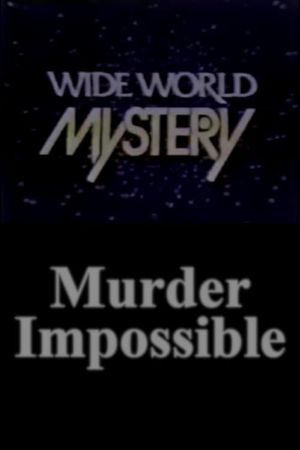 Murder Impossible's poster