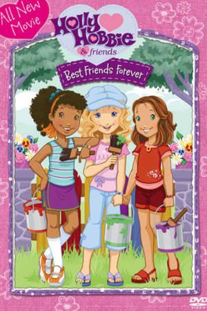 Holly Hobbie and Friends: Best Friends Forever's poster