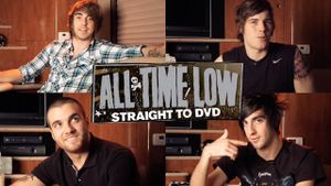 All Time Low: Straight to DVD's poster