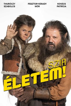 Szia, Életem!'s poster