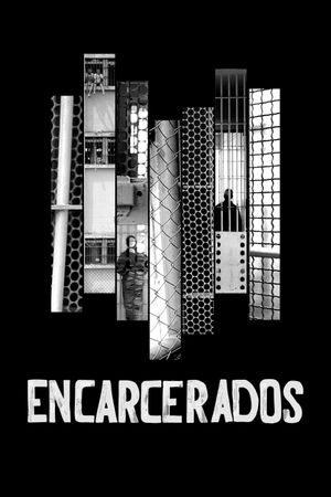 Encarcerados's poster