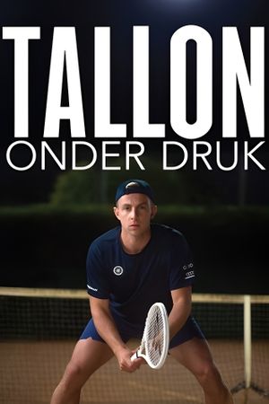 Tallon: Onder Druk's poster