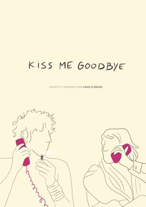 Kiss Me Goodbye's poster