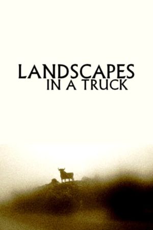 Landscapes in a Truck's poster