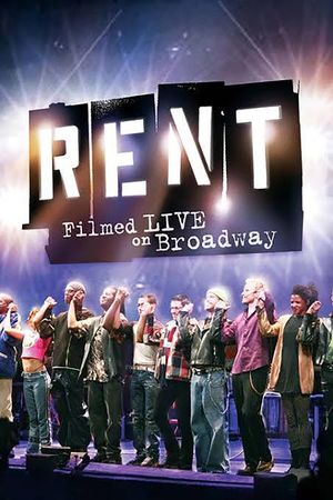 Rent: Filmed Live on Broadway's poster