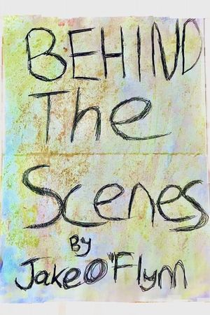 Behind The Scenes's poster