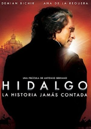 Hidalgo. La historia jamás contada's poster