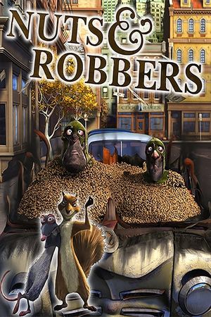 Nuts & Robbers's poster