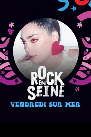 Vendredi sur Mer - Rock en Seine 2022's poster