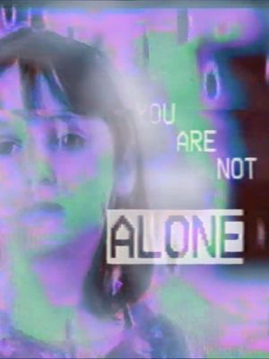 YOU ARE NOT ALONE's poster