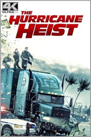 The Hurricane Heist's poster