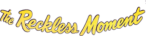 The Reckless Moment's poster