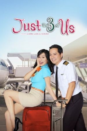 Just the 3 of Us's poster