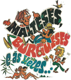 Malteses, burgueses e às vezes...'s poster