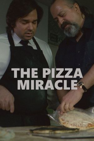 The Pizza Miracle's poster