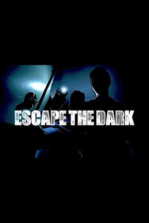 Escape the Dark's poster