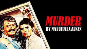 Murder by Natural Causes's poster