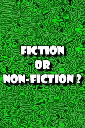 Disasterpiece Theater: Fiction or Non-Fiction?'s poster