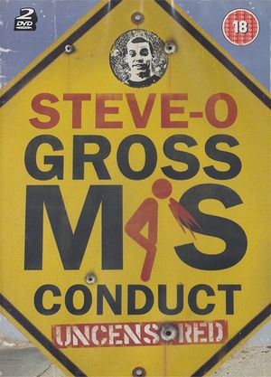 Steve-O: Gross Misconduct Uncensored's poster