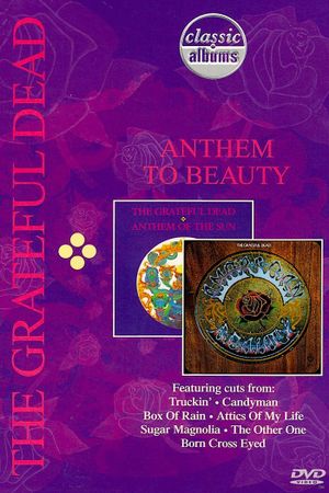 Grateful Dead: Anthem to Beauty's poster