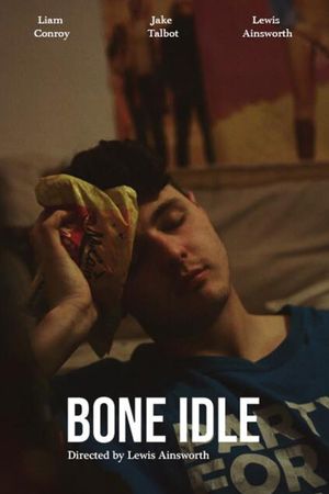 Bone Idle's poster