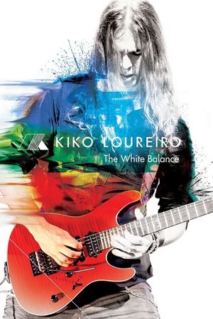 Kiko Loureiro - The White Balance's poster