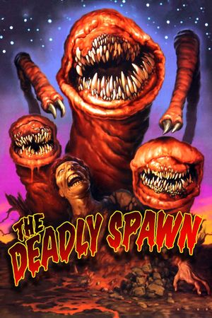 The Deadly Spawn's poster